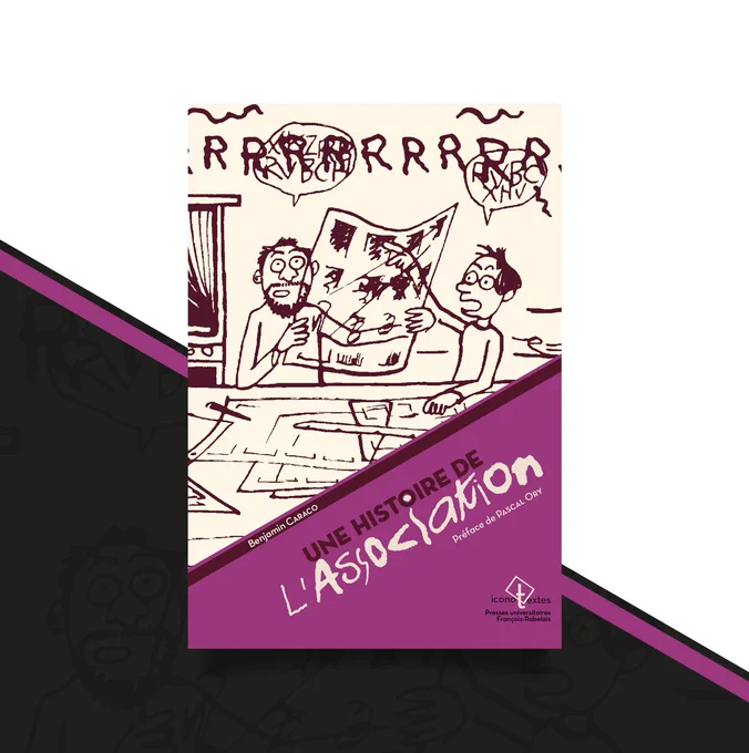 Livre "Une histoire de l’Association. Bande dessinée d'auteurs et légitimité culturelle" de Benjamin Caraco paru dans la collection Iconotextes des Presses Universitaires François-Rabelais