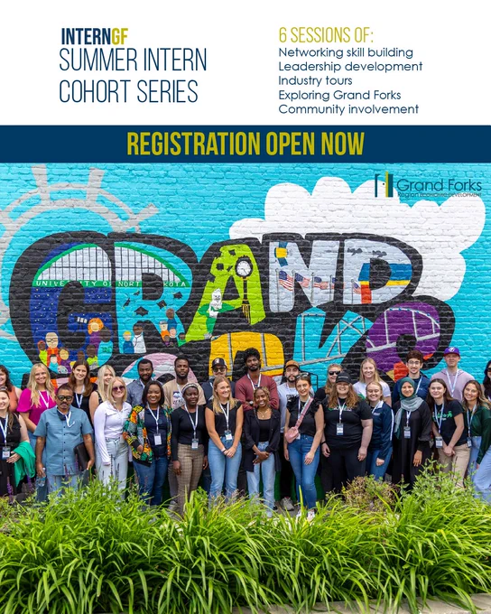 A promotional mixed media graphic promoting the InternGF Summer Cohort Series. The graphic reads, "Summer intern cohort series, 6 sessions of: networking skill building, leadership development, industry tours, exploring grand forks, community involvement, registration open now" with a photo of the 2024 class of InternGF standing in front of a wall with a Grand Forks mural painted on it. The graphic features the InternGF and Grand Forks Region EDC logos.