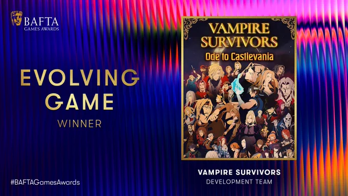 Designed graphic with oil slick rainbow effect and fluting background. There is an image of the cover art for Vampire Survivors and the BAFTA Games Awards logo sits in the top left hand corner. The text reads ‘Evolving Game Winner: Vampire Survivors Development Team'