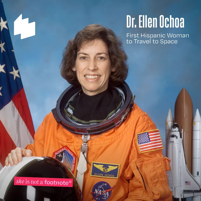 A photo of Dr. Ellen Ochoa in her NASA uniform. On-asset text reads: "Dr. Ellen Ochoa" "First Hispanic Woman to Travel to Space", "she is not a footnote", and the W logo.