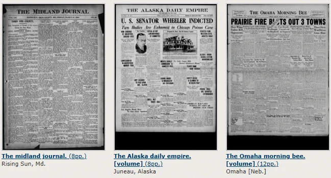 Photo depicting three newspaper front pages from the Library of Congress archive, featuring The Midland Journal, The Alaska Daily Empire, and The Omaha Morning Bee.