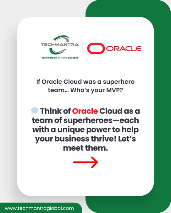 💥 What if Oracle Cloud was a superhero team?
 Each service with its own superpower — from fixing databases on its own to reading customer minds 🧠⚡

Meet your business's next MVPs – powered by TechMantra.
Let’s turn your cloud game heroic. 🚀

#Oracle #OracleCloud #ERP #OracleSolution #Database #BusinessGrowth #DigitalInnovation #AI #AutonomousDB #CloudSolutions

📩 For consultations & more info:
📧 info@techmantraglobal.com | connect@techmantraglobal.com
📞  𝟗𝟕𝟏𝟒𝟐𝟒𝟎𝟖𝟏𝟐𝟑 | 966 5536 39545
🌐 www.techmantraglobal.com

#Dubai #SaudiArabia #Qatar #USA #Oman #Bahrain #India