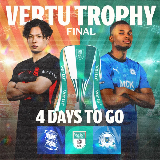 Vertu Trophy Final - Birmingham City vs Peterborough United - 4 Days To Go 