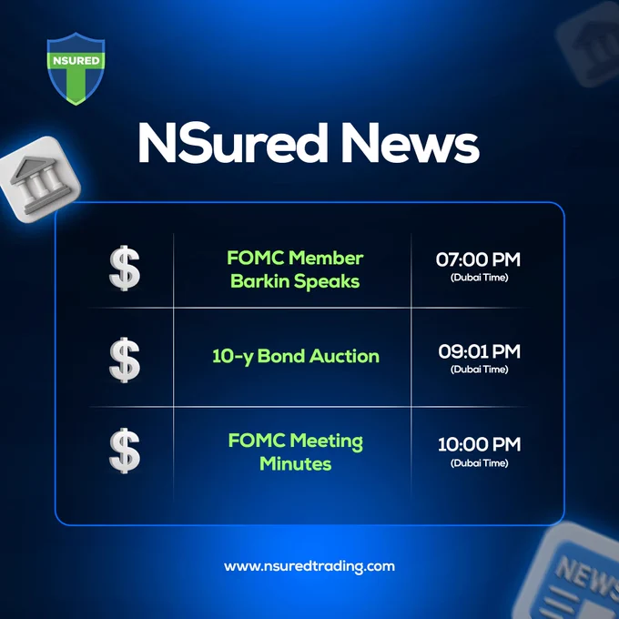 📢 NSured Trading News Update – Key USD Market Events Today (Dubai Time) 💼📈

Stay ahead of the market with NSured Trading as we track today’s high-impact USD events:

🕖 07:00 PM – FOMC Member Barkin Speaks
🔍 Insights into future monetary policy and interest rate outlook. Watch for potential USD volatility.

🕘 09:01 PM – 10-Year Bond Auction
💰 A key indicator of investor confidence and interest rate expectations. Can impact bond yields and USD strength.

🕙 10:00 PM – FOMC Meeting Minutes
📘 Detailed review of the Fed’s latest policy discussions. Critical for forecasting upcoming rate decisions.

📢 Trade smart, trade secure—only with NSured Trading! 🚀

📌 Disclaimer: This is a market analysis based on upcoming news and should not be considered financial advice. Always conduct your own research before making trading decisions.

#NSuredTrading #CAD #GBP #USD #Forex #Stock #Trading #MarketSituation #BearMarket #BullMarket #TradersLife #BreakingNews #TrumpTarrifs #USDNews #FOMC #Bon