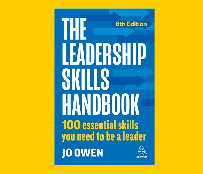 New on the Library Shelf "The Leadership Skills Handbook: 100 Essential Skills You Need to Be A Leader" by Jo Owen