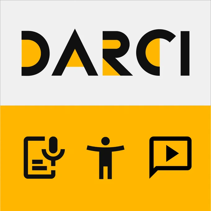 Square logo. The top half has the word DARCI written in black font with yellow filling and with a white background. The bottom half has a dark yellow background and 3 icons, one indicating text to speech, another an outline of a person with arms opened wide to the sides. And to the further right a caption bubble with the play icon.
