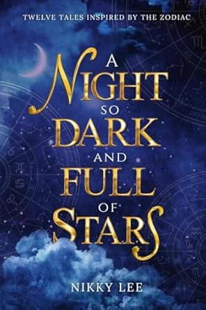 Book cover: A Night so Dark and Full of Stars by Nikky Lee