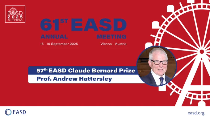 Announcement graphic for the 61st EASD Annual Meeting, taking place from 15–19 September 2025 in Vienna, Austria. The image has a red background with a white Ferris wheel illustration on the right. A circular photo of Prof. Andrew Hattersley is shown, highlighting him as the recipient of the 57th EASD Claude Bernard Prize. The EASD logo and website (easd.org) appear at the bottom.