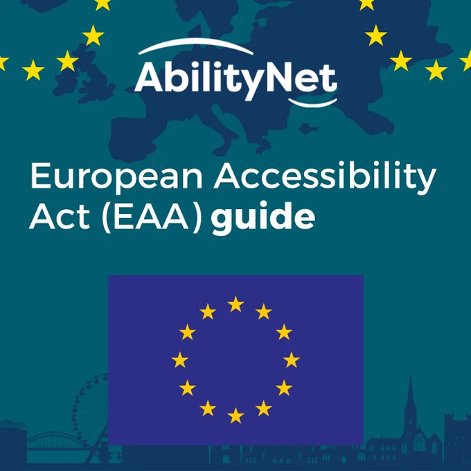 European Union flag. Text: AbilityNet's European Accessibility Act (EAA) guide 