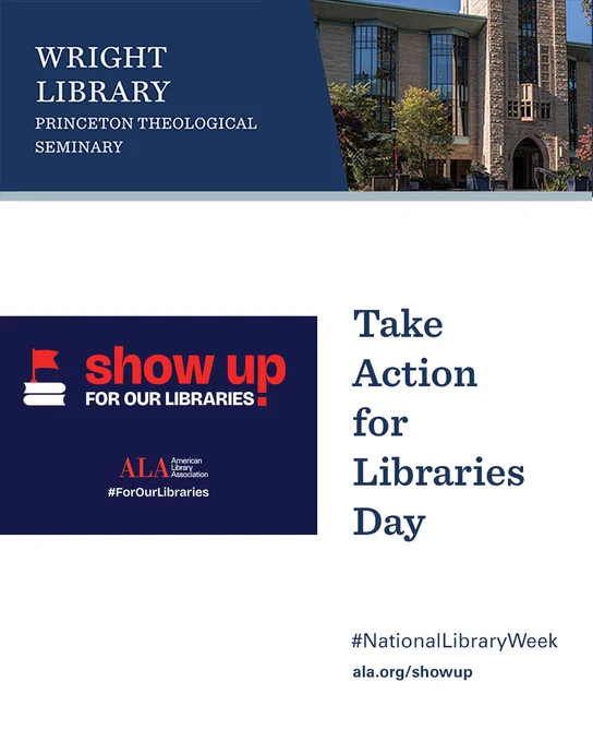 graphic with some text from this post, the American Library Association logo and its show up for our libraries graphic and a photo of Wright Library