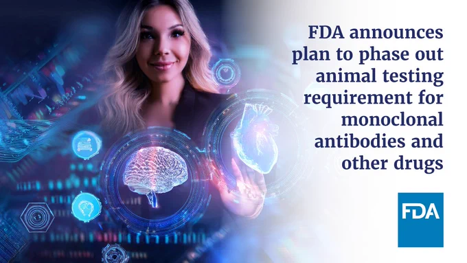 Text reads "FDA announces plan to phase out animal testing requirement for monoclonal antibodies and other drugs"