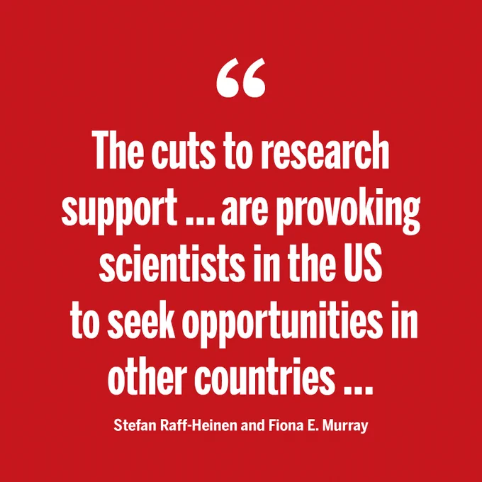 A quote on a red background reading, "The cuts to research support ... are provoking scientists in the US to seek opportunities in other countries ...," attributed to Stefan Raffi-Heinen and Fiona E. Murray.