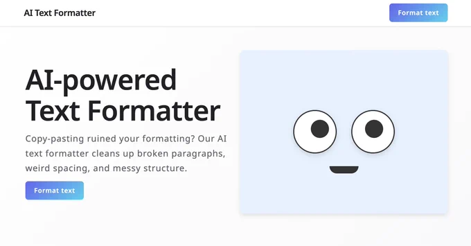 Screenshot of the TextFormatter.ai homepage showing a clean, minimal interface with a text input box, a “Format with AI” button, and a clean output area. The page highlights the tool’s purpose: fixing messy text formatting instantly.