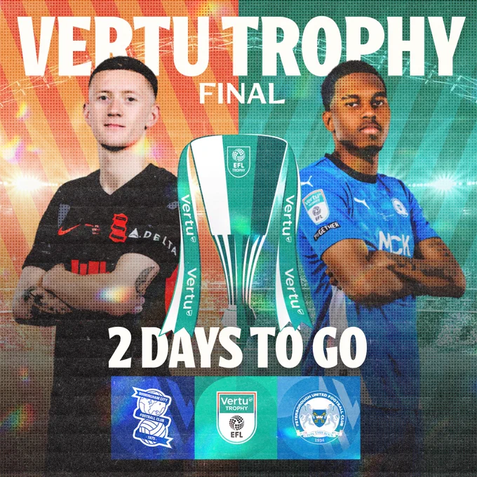 Vertu Trophy Final - Birmingham City vs Peterborough United - 2 Days to Go
