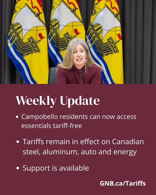 Premier Holt is speaking at a podium with New Brunswick flags behind her. Text reads: "Weekly Update: Campobello residents can now access essentials tariff-free. Tariffs remain on Canadian steel, aluminum, auto, and energy. Support is available. GNB.ca/Tariffs.
