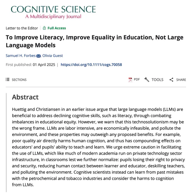 Huettig and Christiansen in an earlier issue argue that large language models (LLMs) are beneficial to address declining cognitive skills, such as literacy, through combating imbalances in educational equity. However, we warn that this technosolutionism may be the wrong frame. LLMs are labor intensive, are economically infeasible, and pollute the environment, and these properties may outweigh any proposed benefits. For example, poor quality air directly harms human cognition, and thus has compounding effects on educators' and pupils' ability to teach and learn. We urge extreme caution in facilitating the use of LLMs, which like much of modern academia run on private technology sector infrastructure, in classrooms lest we further normalize: pupils losing their right to privacy and security, reducing human contact between learner and educator, deskilling teachers, and polluting the environment. Cognitive scientists instead can learn from past mistakes with the petrochemical and tobacco i