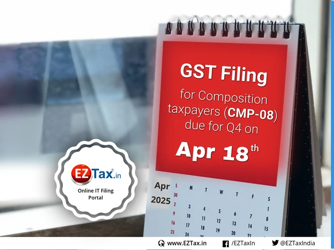 18th April 2025 is the last date for filing CMP 08 for the composition tax payers for the quarter January to March 2025. Hurry up to prepare and submit.

https://eztax.in/books/

#CMP08 #CompositionTaxPayers #GSTR4 #TaxFilingDeadline #April2025 #TaxCompliance #GSTUpdates #duedate