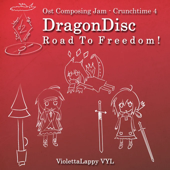 DragonDisc Road To Freedom! (Ost Composing Jam Crunchtime 4)