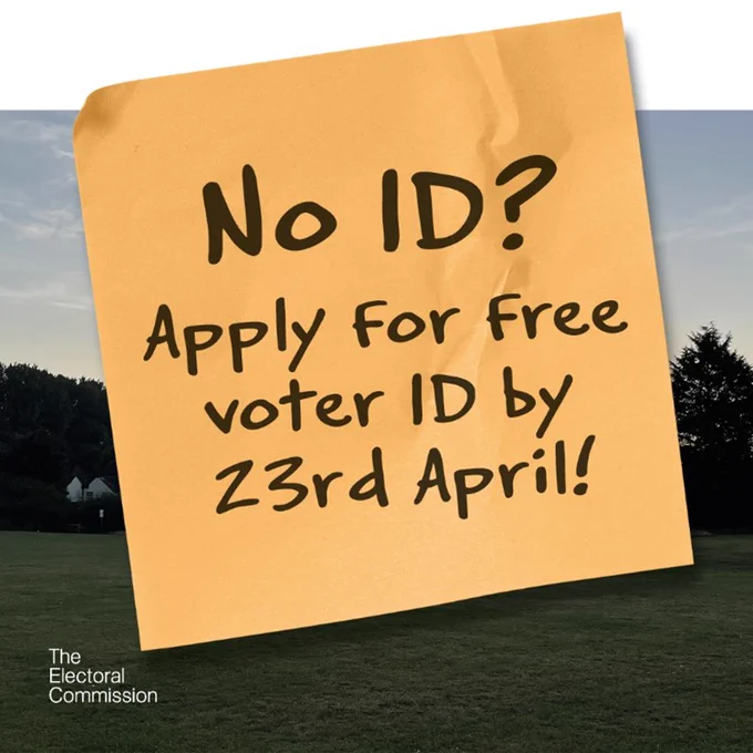 Post-it note with handwritten text that reads "No ID? Apply for free voter ID by 23 April"