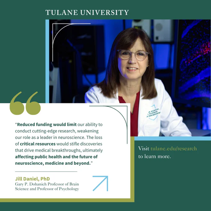 Image of a Tulane University researcher wearing a white lab coat, standing in a laboratory. The image includes a quote about the importance of neuroscience research for public health and future medical breakthroughs, attributed to Jill Daniel, PhD, Professor of Brain Science and Psychology.