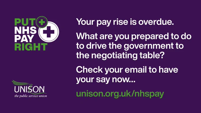 Your pay rise is overdue. What are you prepared to do to drive the government to the negotiating table? Check your email to have your say now... unison.org.uk/nhspay
