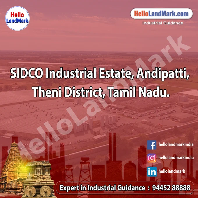 Please Follow & Share - HLM Tour on Social Media Pages:

https://www.facebook.com/hellolandmarkindia
https://www.instagram.com/hellolandmarkindia
https://www.linkedin.com/in/hellolandmark
https://x.com/hellolandmark
https://t.me/HelloLandMark
https://wa.me/919445288888
https://hellolandmark.com/i-news/
https://whatsapp.com/channel/0029VauMMIg59PwPcdSU6u0R 

#SIDCOIndustrialEstate #AndipattiIndustries #TheniDevelopment #TamilNaduIndustries #MakeInIndia #IndustrialHubIndia #EconomicGrowth #SmallScaleIndustries #ManufacturingIndia #IndustrialInnovation #FutureOfIndustries #SmartIndustries #AndipattiGrowth #TheniIndustries #TamilNaduDevelopment #SouthIndiaIndustrialHub #InvestInTamilNadu #IndustrialOpportunities #GlobalBusinessHub #EconomicExpansion #BusinessEcosystem #GreenIndustries #SustainableDevelopment #NextGenIndustries #SmartIndustrialEstate #InnovationAndGrowth
