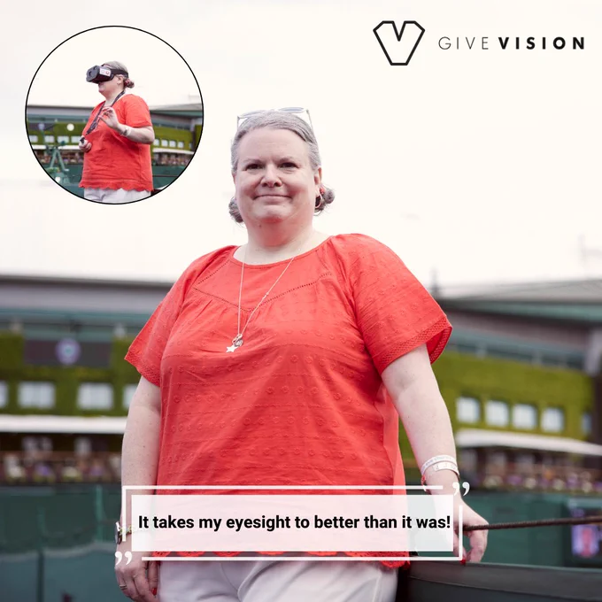 Sinead Grealy stands confidently in a bright red top in front of the Wimbledon court. A smaller inset image shows her wearing the GiveVision headset, experiencing the event. A quote at the bottom reads: "It takes my eyesight to better than it was!"
