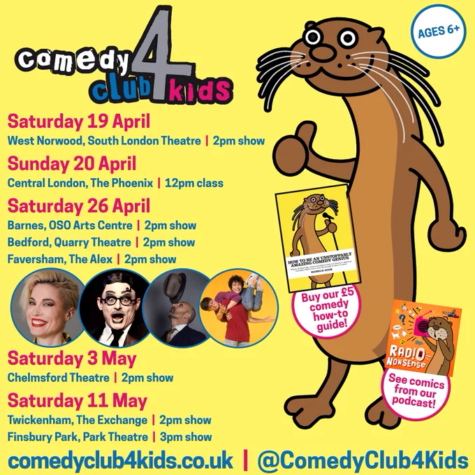 Saturday 19 April
West Norwood, South London Theatre  |  2pm show

Sunday 20 April
Central London, The Phoenix  |  12pm class

Saturday 26 April
Barnes, OSO Arts Centre  |  2pm show
Bedford, Quarry Theatre  |  2pm show
Faversham, The Alex  |  2pm show

Saturday 3 May
Chelmsford Theatre  |  2pm show

Saturday 11 May
Twickenham, The Exchange  |  2pm show
Finsbury Park, Park Theatre  |  3pm show