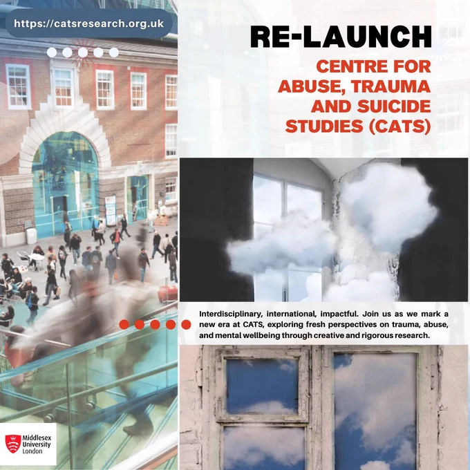 🌟 Interdisciplinary Approaches: Celebrating the Relaunch of CATS! 🌟

We're excited to mark the relaunch of the Centre for Abuse, Trauma and Suicide studies (CATS) at Middlesex University with an exceptional programme, showcasing interdisciplinary insights from leading experts and valued international partners soon.