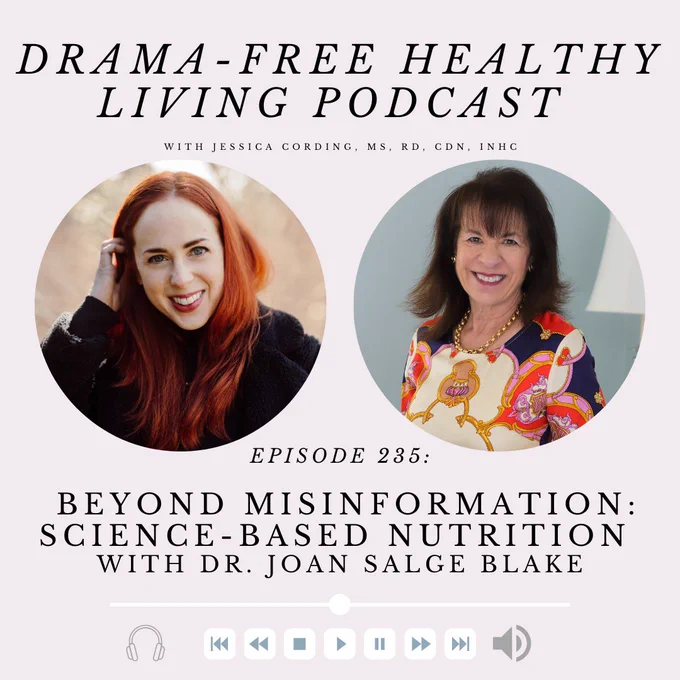 Ep 235 Beyond Misinformation: Science-Based Nutrition with Dr. Joan Salge Blake