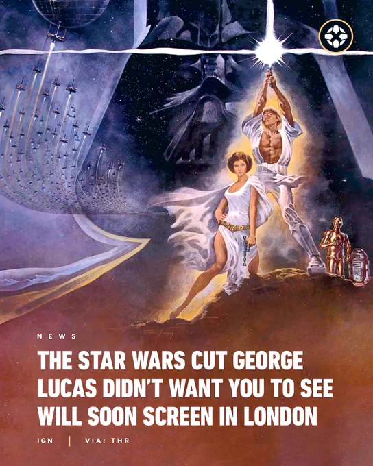 The Star Wars Cut George Lucas Didn’t Want You To See Will Soon Screen In London