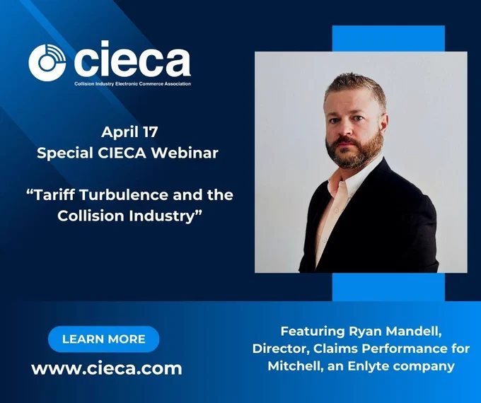 Promotional image for a CIECA webinar titled "Tariff Turbulence and the Collision Industry" featuring Ryan Mandell, Director, Claims Performance for an Elyte company. The CIECA logo is displayed in the top left corner, and additional event details are included on a dark overlay. Visit www.cieca.com for more information.