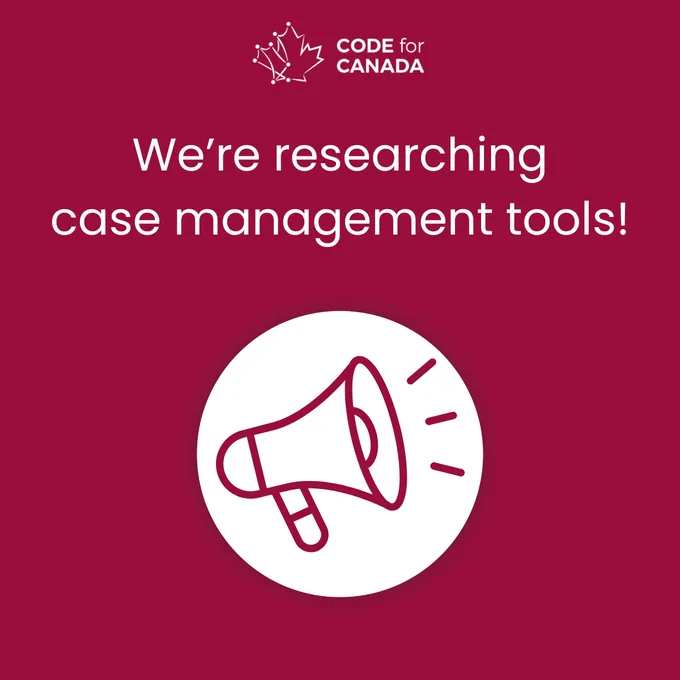 Maroon megaphone graphic on a white circle with the text "We're researching case management tools!" above 