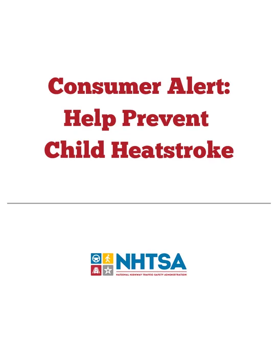 Consumer Alert: Help Prevent Child Heatstroke" poster with a logo of the National Highway Traffic Safety Administration (NHTSA) at the bottom.