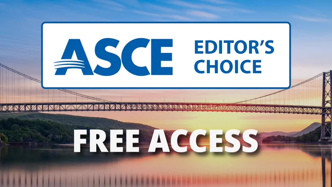 ASCE Editor's Choice banner featuring a scenic bridge over calm water at sunset, highlighting free access to selected articles.