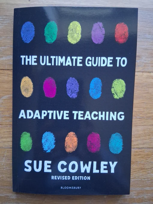 The Ultimate Guide to Adaptive Teaching by Sue Cowley