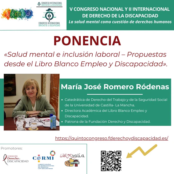 La infografía anuncia una ponencia del V Congreso Nacional y II Internacional de Derecho de la Discapacidad, titulada: "Salud mental e inclusión laboral – Propuestas desde el Libro Blanco Empleo y Discapacidad". La ponente es María José Romero Ródenas, catedrática de Derecho del Trabajo y directora académica del Libro Blanco. También se incluyen su foto, el enlace al congreso y los logos de las entidades promotoras.