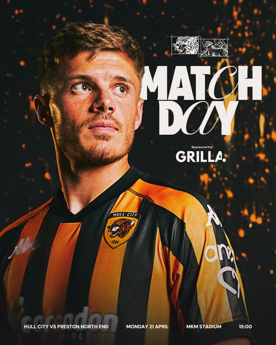 Matchday graphic as Hull City welcome Preston North End to the MKM Stadium on Monday 21 April at 3pm. Regan Slater is on the graphic, which is sponsored by Grilla. 