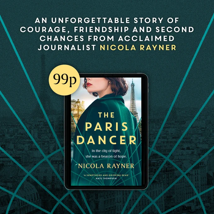 Promotional image for the book "The Paris Dancer" by Nicola Rayner, featuring a close-up of a person in a green coat overlooking a cityscape, priced at 99p. The text describes the book as an unforgettable story of courage and second chances.
