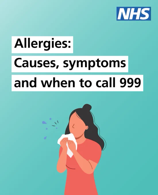 Text on image reads: Allergies:
Causes, symptoms and when to call 999.
Illustration of a woman sneezing into a tissue.
NHS logo is in the top right-hand corner.