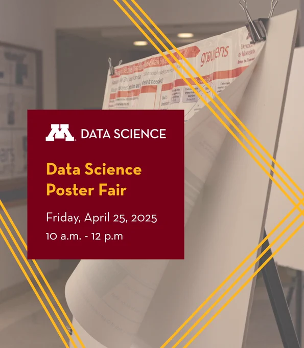 Maroon box with information about the upcoming Data Science Poster Fair. The fair will be held on Friday, April 25, 2025 from 10 a.m. - 12 p.m.