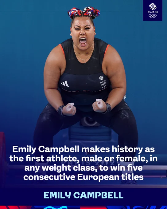 Emily Campbell celebrating - the graphic reads: 'Emily Campbell makes history as the first athlete, male or female, in any weight class, to win five consecutive European titles.'