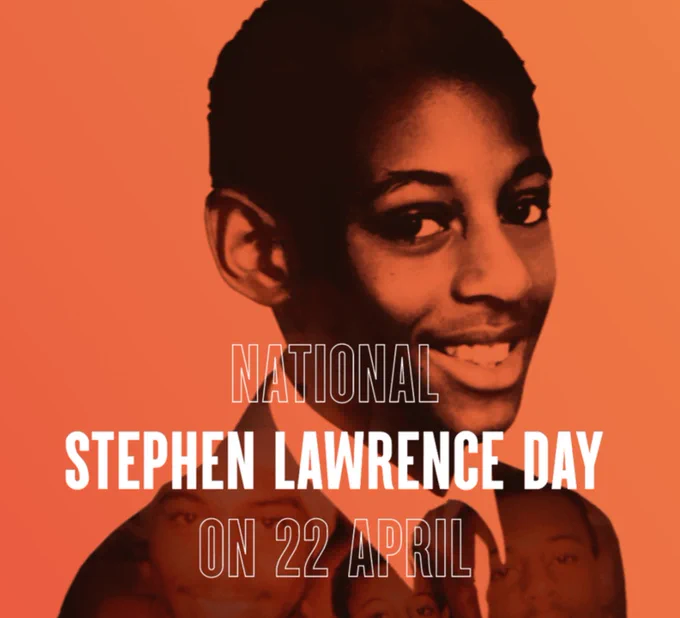 National Stephen Lawrence day on 22nd April