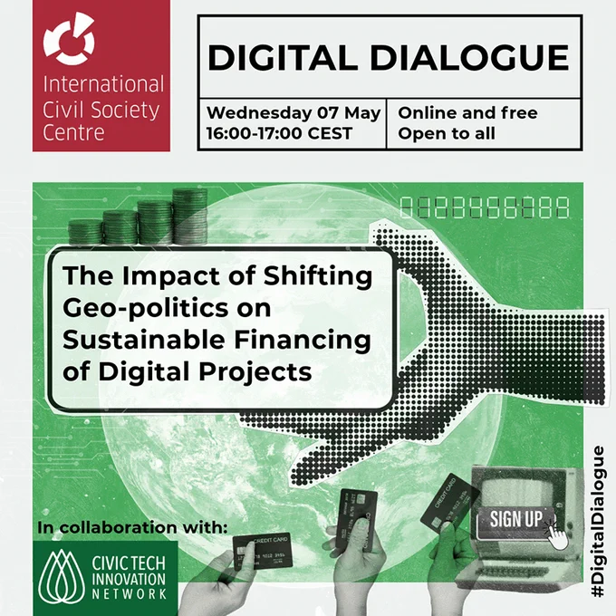 Digital Dialogue event banner: The Impact of Shifting Geo-politics on Sustainable Financing of Digital Projects. 📅 07 May 2025 | 🕟 16:00-17:00 CEST | 💻 Online