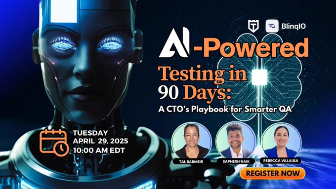 AI-Powered Testing in 90 Days: A CTO’s Playbook for Smarter QA with Tal Barmeir, Sapnesh Naik, and Rebecca Villalba for the TestGuild Webinar by Joe Colantonio