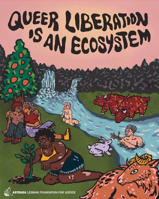 Queer Liberation is an Ecosystem