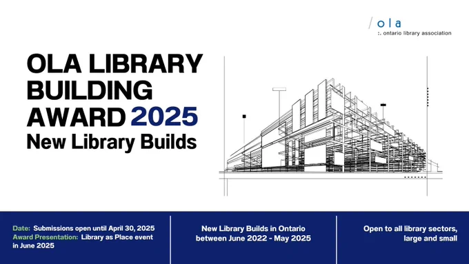 White, blue and black OLA awards graphic with a photo of a building and OLA logo. Text reads: “OLA Library Building Award 2025. New Library Builds.”
