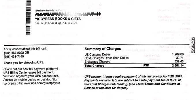 a bill from UPS showing charges of $2500 for tariffed merch.