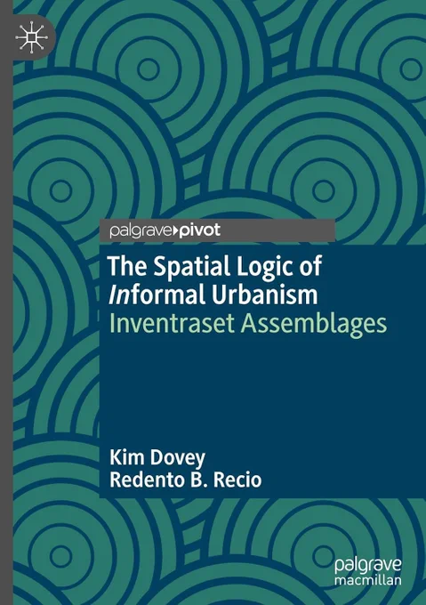 Book cover of "The Spatial Logic of Informal Urbanism: Inventraset Assemblage" with green and blue circles design