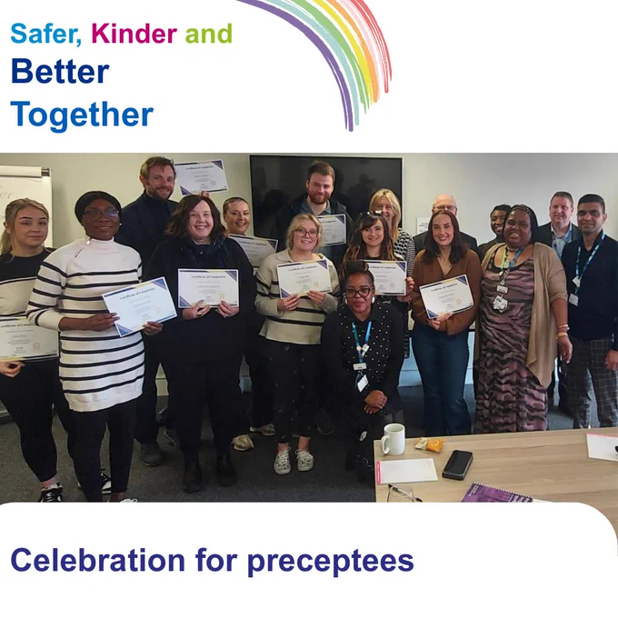 Preceptees receiving their certificates with text 'safer, kinder and Better Together. Celebration for preceptees
